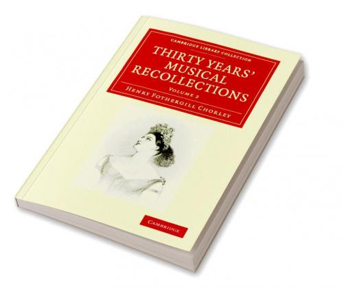 Thirty Years' Musical Recollections
