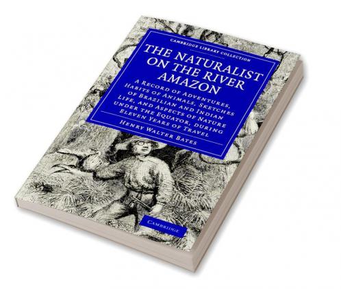 The Naturalist on the River Amazon