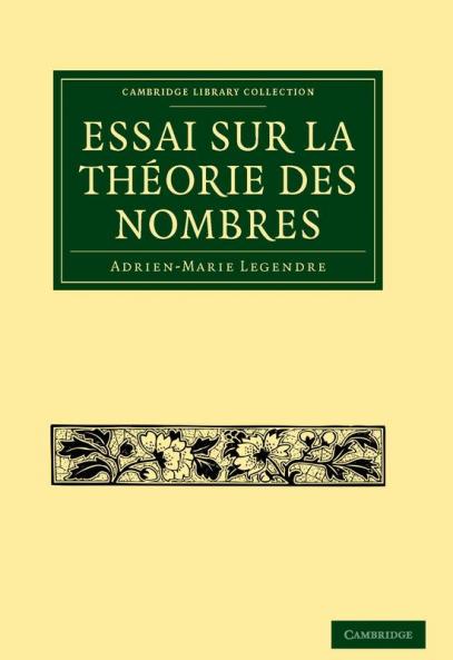 Essai Sur La Theorie Des Nombres