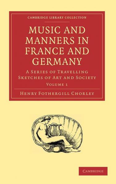 Music and Manners in France and Germany