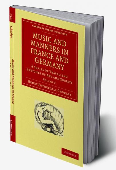 Music and Manners in France and Germany