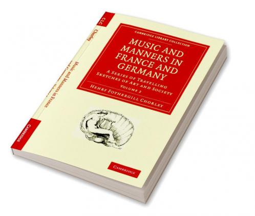 Music and Manners in France and Germany