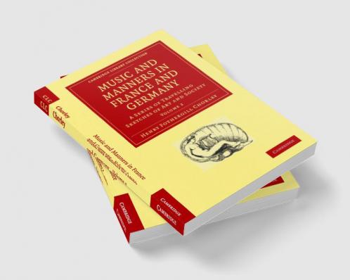 Music and Manners in France and Germany