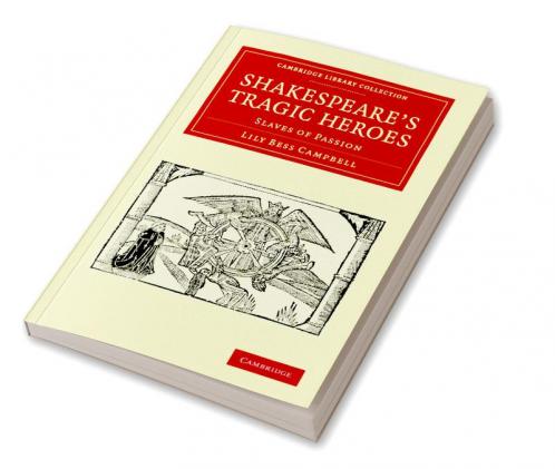 Shakespeare's Tragic Heroes