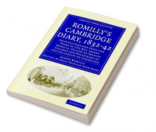 Romilly's Cambridge Diary 1832 42