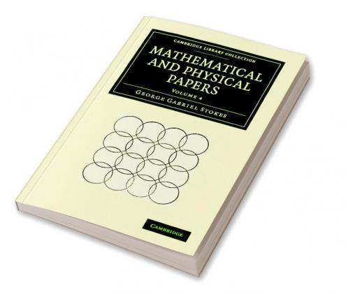 Mathematical and Physical Papers
