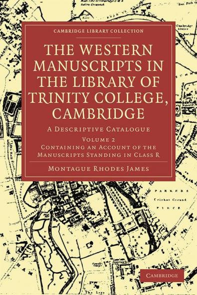 The Western Manuscripts in the Library of Trinity College Cambridge