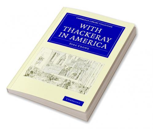 With Thackeray in America