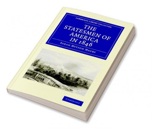 The Statesmen of America in 1846