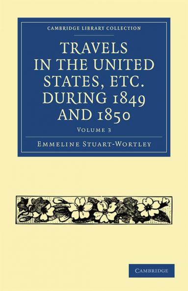 Travels in the United States Etc. During 1849 and 1850