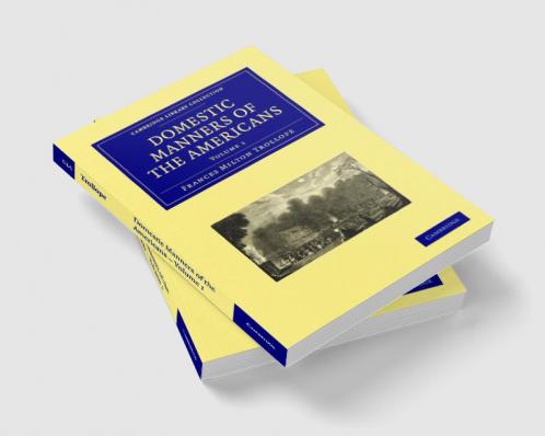 Domestic Manners of the Americans