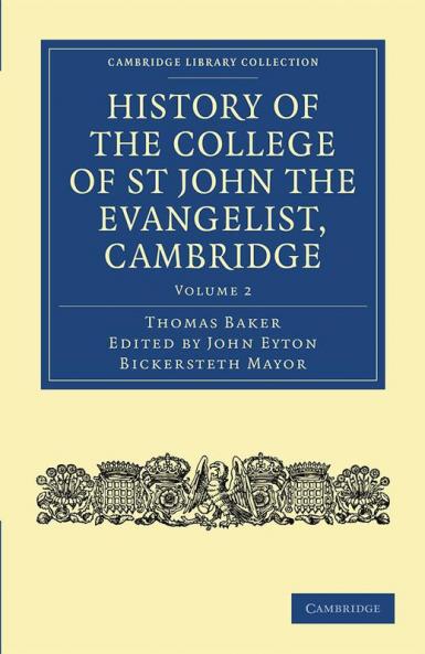 History of the College of St John the Evangelist Cambridge