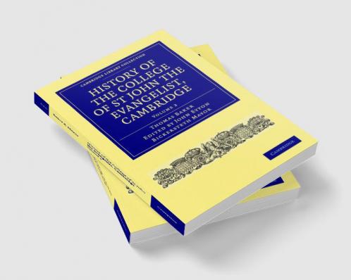 History of the College of St John the Evangelist Cambridge