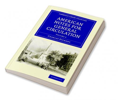 American Notes for General Circulation
