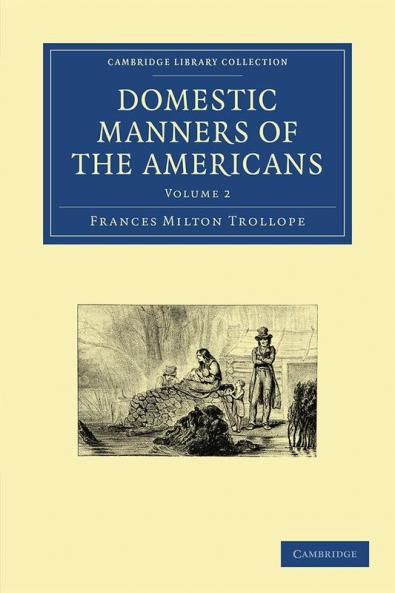 Domestic Manners of the Americans