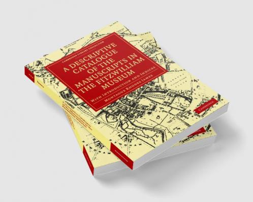 A Descriptive Catalogue of the Manuscripts in the Fitzwilliam Museum
