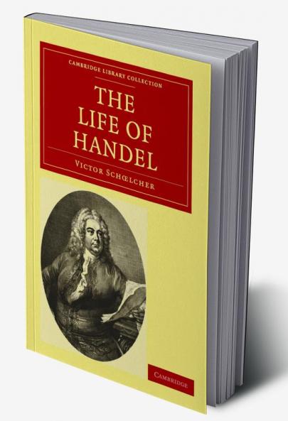 The Life of Handel