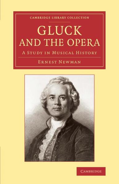 Gluck and the Opera
