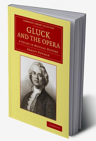 Gluck and the Opera