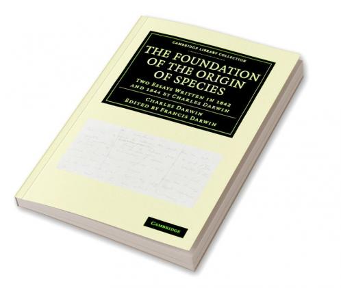 The Foundation of the Origin of Species