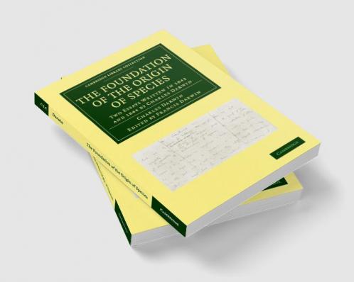 The Foundation of the Origin of Species