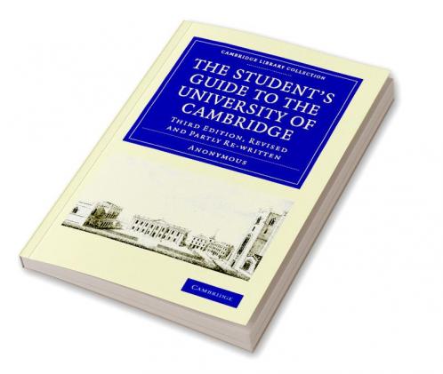 The Student's Guide to the University of Cambridge