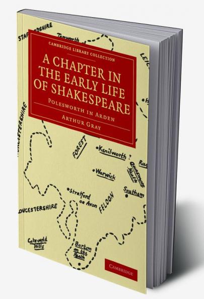 A Chapter in the Early Life of Shakespeare