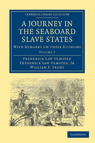 A Journey in the Seaboard Slave States