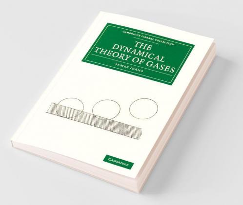 The Dynamical Theory of Gases