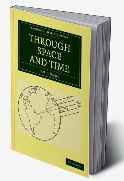 Through Space and Time