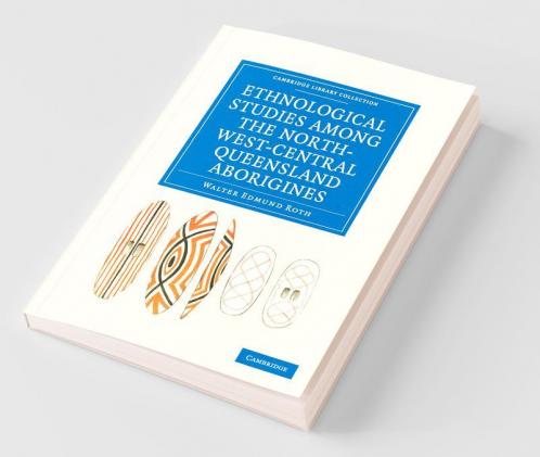 Ethnological Studies among the North-West-Central Queensland             Aborigines