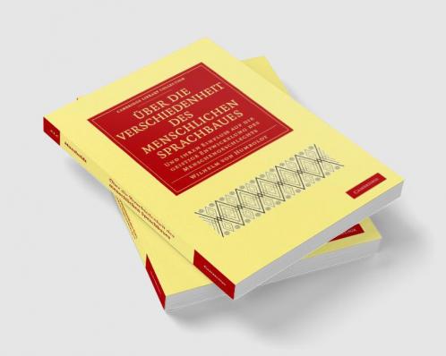 Uber Die Verschiedenheit Des Menschlichen Sprachbaues Und Ihren Einflu Auf Die Geistige Entwickelung Des Menschengeschlechts