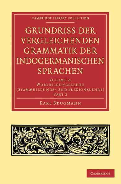 Grundriss der vergleichenden Grammatik der indogermanischen             Sprachen