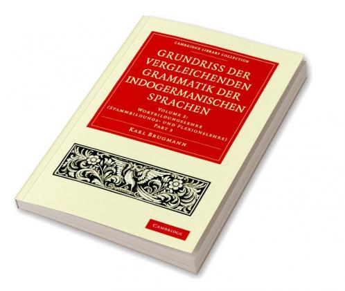 Grundriss Der Vergleichenden Grammatik Der Indogermanischen Sprachen
