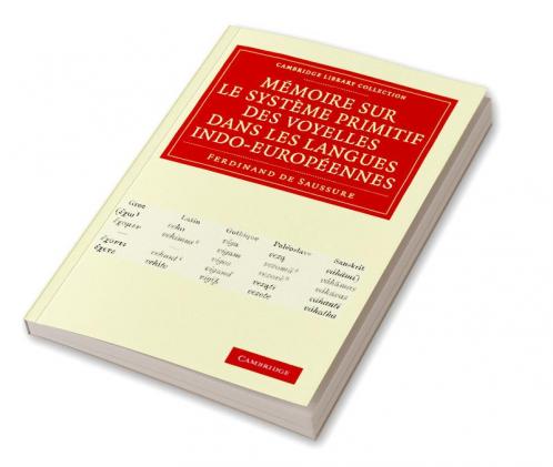 Memoire Sur Le Systeme Primitif Des Voyelles Dans Les Langues Indo-Europeennes