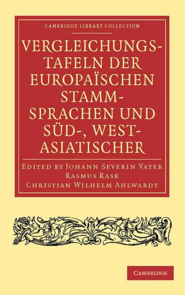 Vergleichungstafeln der europaischen Stamm-Sprachen und Sud- West-             Asiatischer