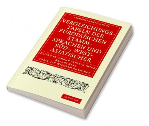 Vergleichungstafeln der europaischen Stamm-Sprachen und Sud- West-             Asiatischer