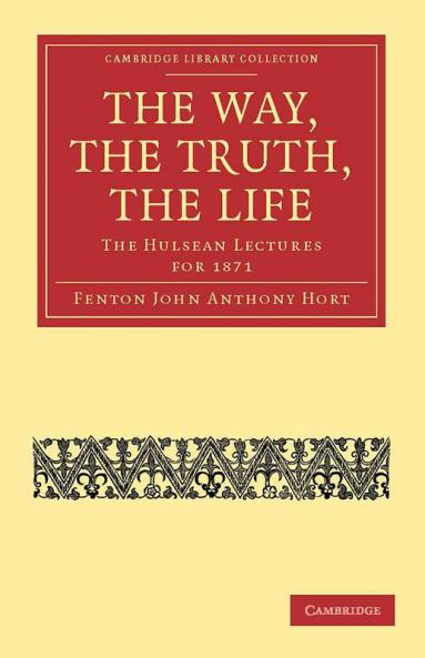 The Way the Truth the Life