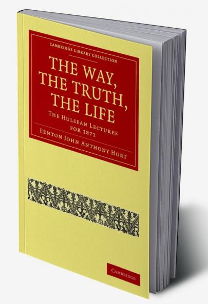 The Way the Truth the Life