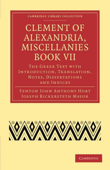 Clement of Alexandria Miscellanies Book VII