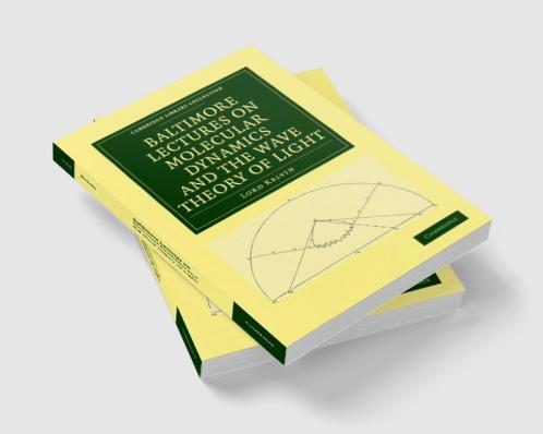 Baltimore Lectures on Molecular Dynamics and the Wave Theory of Light