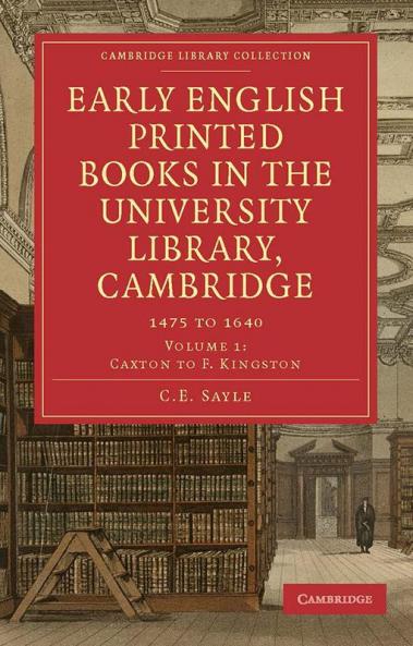 Early English Printed Books in the University Library Cambridge