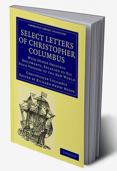 Select Letters of Christopher Columbus