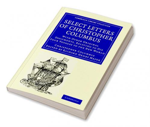 Select Letters of Christopher Columbus
