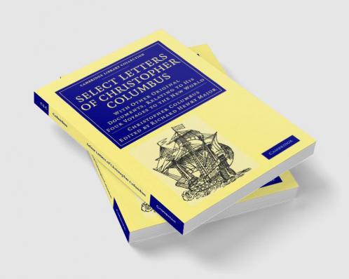 Select Letters of Christopher Columbus