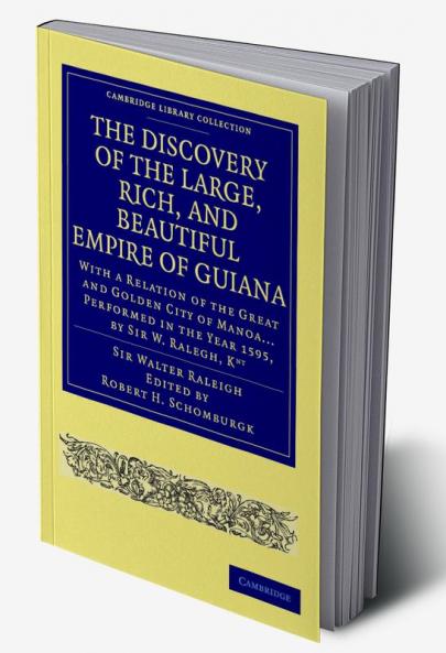Discovery of the Large Rich and Beautiful Empire of             Guiana