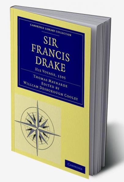 Sir Francis Drake His Voyage 1595