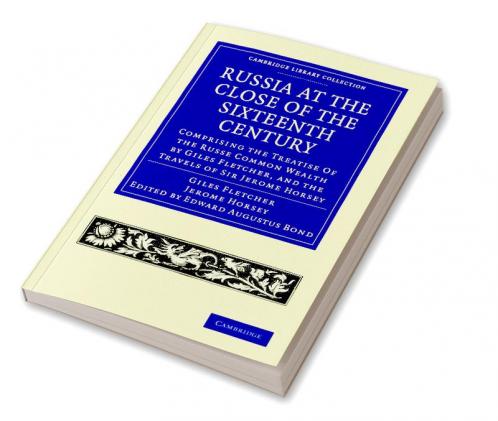 Russia at the Close of the Sixteenth Century