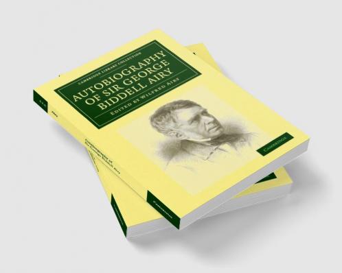Autobiography of Sir George Biddell Airy