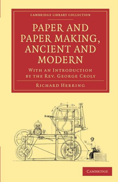 Paper and Paper Making Ancient and Modern